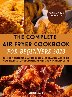 cover image of The Complete Air Fryer Cookbook For Beginners 2023